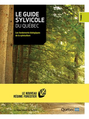 cover image of Le guide sylvicole du Québec--Tome I
